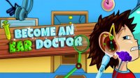 Ear Doctor Clinic Game - Kids Medical Game