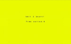 2 Years Waiting Online Game - Patience Challenge